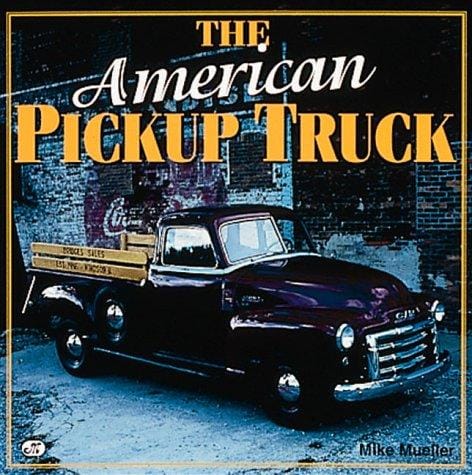The American Pickup Truck