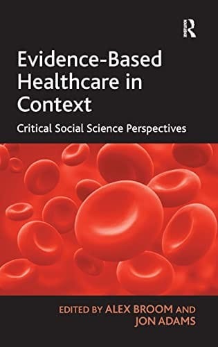 Evidence-based healthcare in context