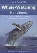 The complete whale-watching handbook