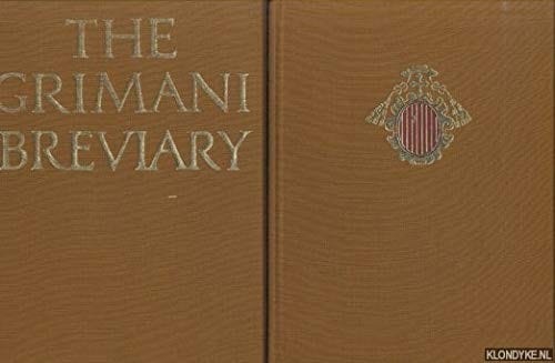 The Grimani breviary, reproduced from the illuminated manuscript belonging to the Biblioteca Marciana, Venice