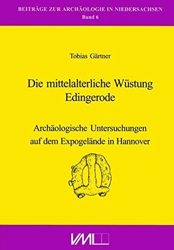 Die mittelalterliche Wüstung Edingerode