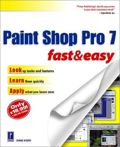 Paint Shop Pro 7 Fast & Easy