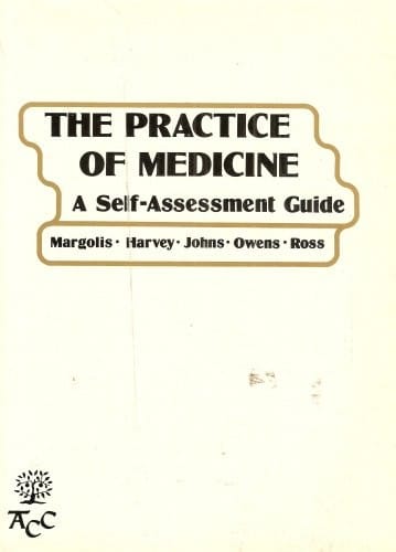 The Practice of medicine