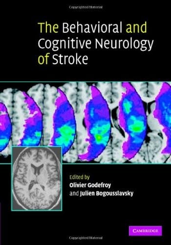 The behavioral and cognitive neurology of stroke