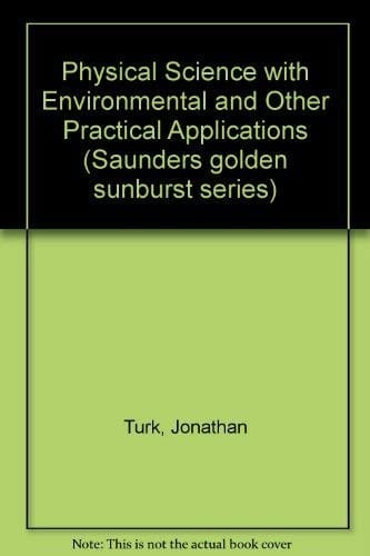 Physical science, with environmental and other practical applications