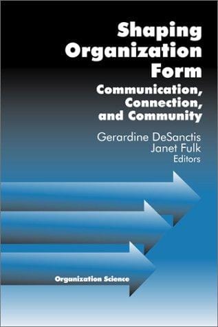 Shaping organization form