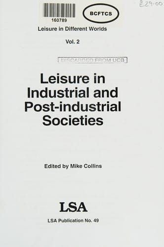 Leisure in industrial and post-industrial societies