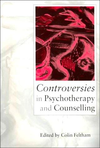 Controversies in psychotherapy and counselling