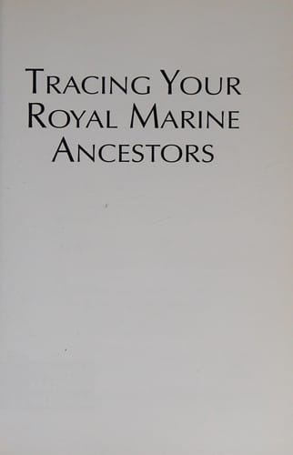 Tracing your Royal Marine ancestors