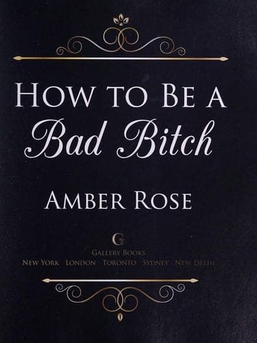How to be a bad bitch