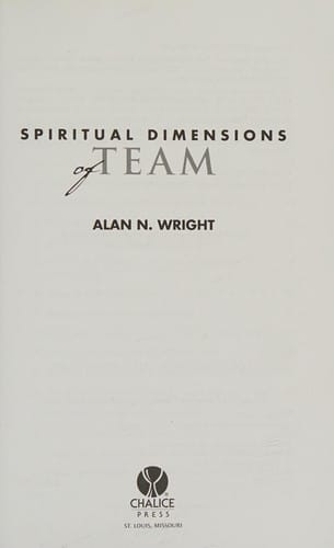 The spiritual dimensions of a team