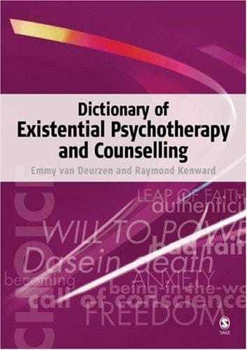 DICTIONARY OF EXISTENTIAL PSYCHOTHERAPY AND COUNSELLING