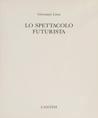 Lo spettacolo futurista