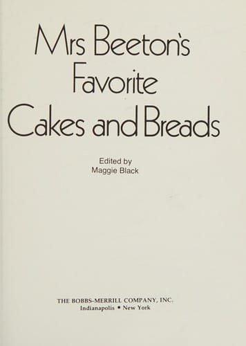 Mrs. Beeton's Favorite cakes and breads