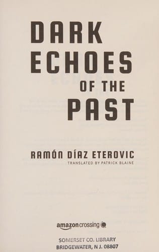 Dark echoes of the past