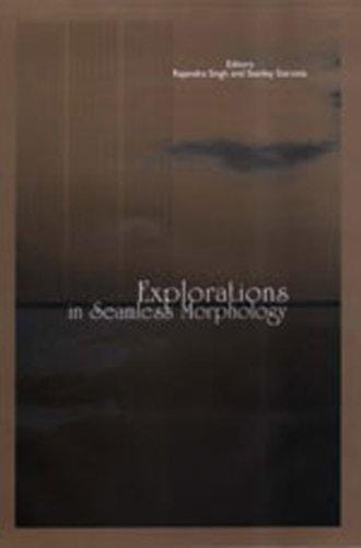 Explorations in seamless morphology