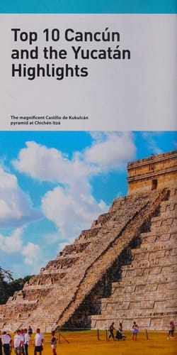 Top 10 Cancún and the Yucatán