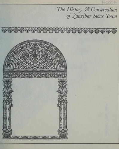 History and conservation of Zanzibar Stone Town