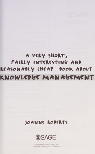 A very short, fairly interesting and reasonably cheap book about knowledge management