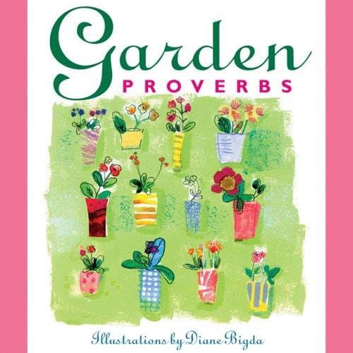 Garden proverbs