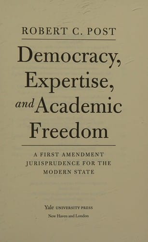 Democracy, expertise, and academic freedom