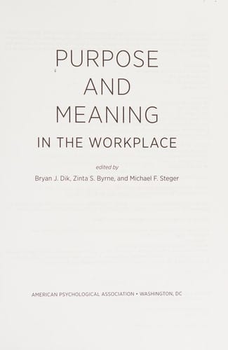 Purpose and meaning in the workplace