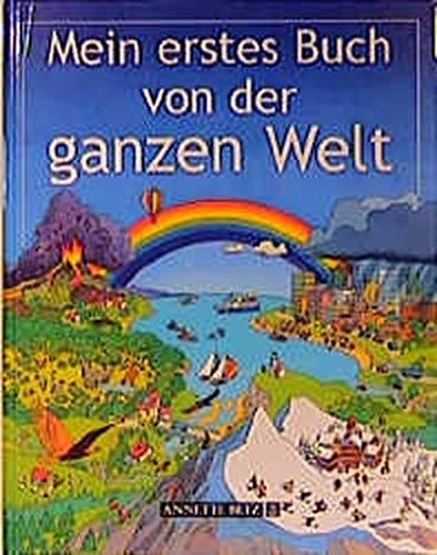 Mein erstes Buch von der ganzen Welt. ( Ab 5 J.)
