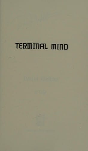 Terminal mind