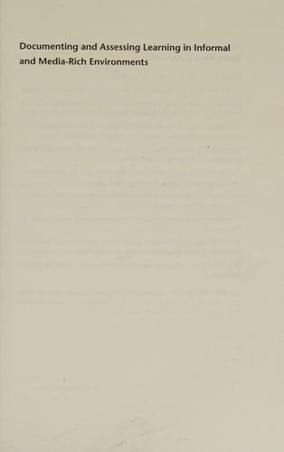 Documenting and assessing learning in informal and media-rich environments