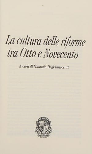 La cultura delle riforme tra Otto e Novecento