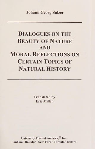 Dialogues on the beauty of nature and Moral reflections on certain topics of natural history