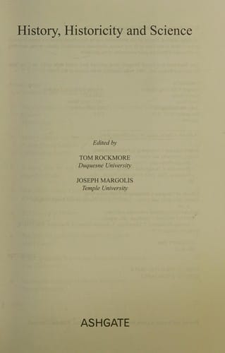HISTORY, HISTORICITY AND SCIENCE; ED. BY TOM ROCKMORE