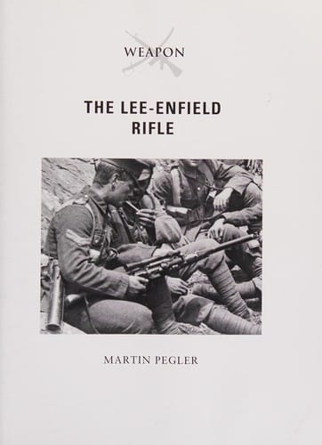 The Lee-Enfield rifle