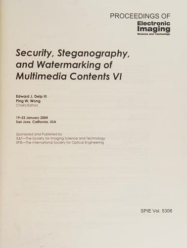 Security, steganography, and watermarking of multimedia contents VI
