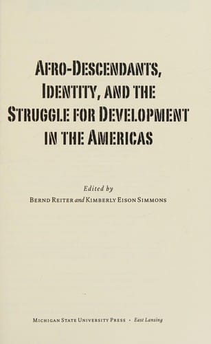 Afro-descendants, identity, and the struggle for development in the Americas