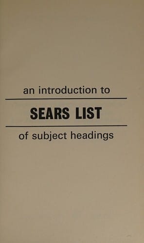 An introduction to Sears list of subject headings