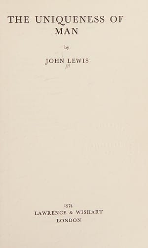 The uniqueness of man