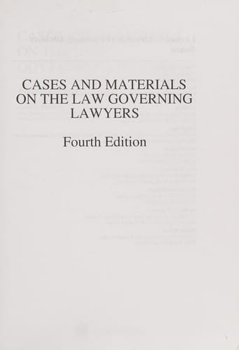 Cases and materials on the law governing lawyers
