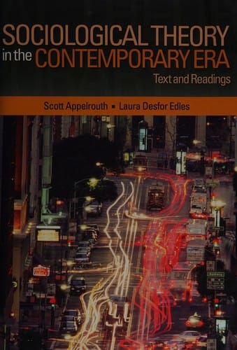 Sociological theory in the contemporary era