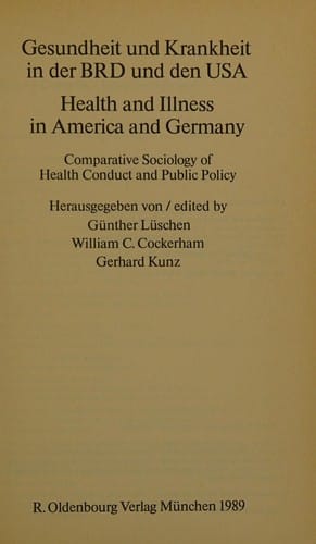 Gesundheit und Krankheit in der BRD und den USA