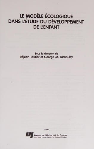Le modèle écologique dans l'étude du développement de l'enfant