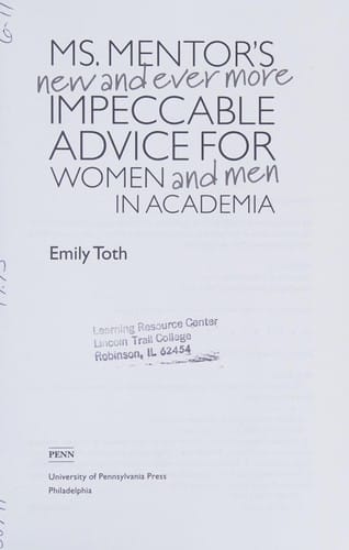 Ms. Mentor's new and ever more impeccable advice for women and men in academia