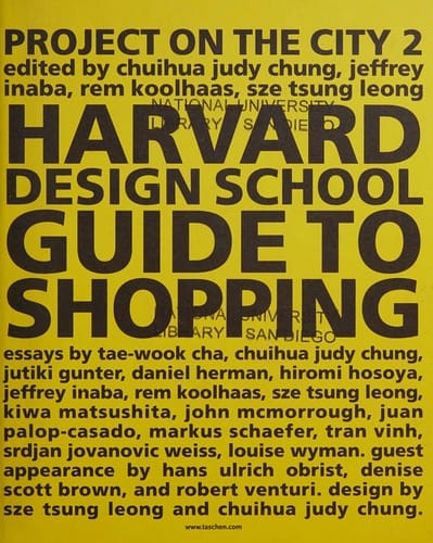 Harvard Design School guide to shopping