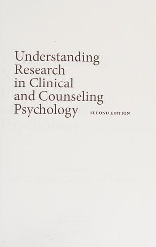 Understanding research in clinical and counseling psychology