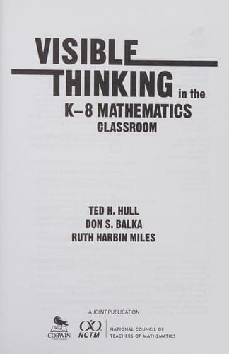 Visible thinking in the K-8 mathematics classroom