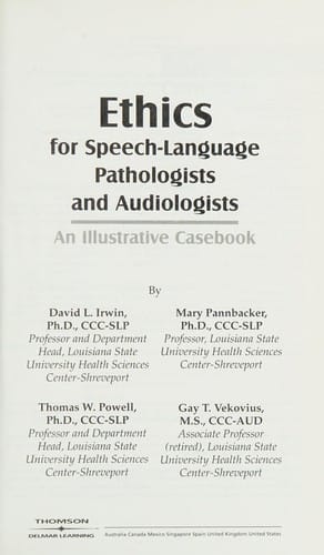 Ethics for speech-language pathologists and audiologists