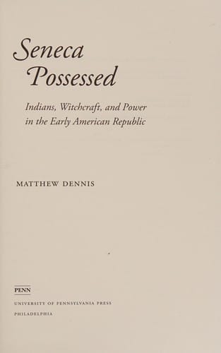 Seneca possessed