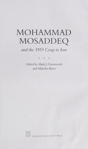 Mohammad Mosaddeq and the 1953 coup in Iran