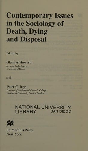 Contemporary issues in the sociology of death, dying, and disposal