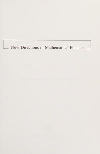 New directions in mathematical finance